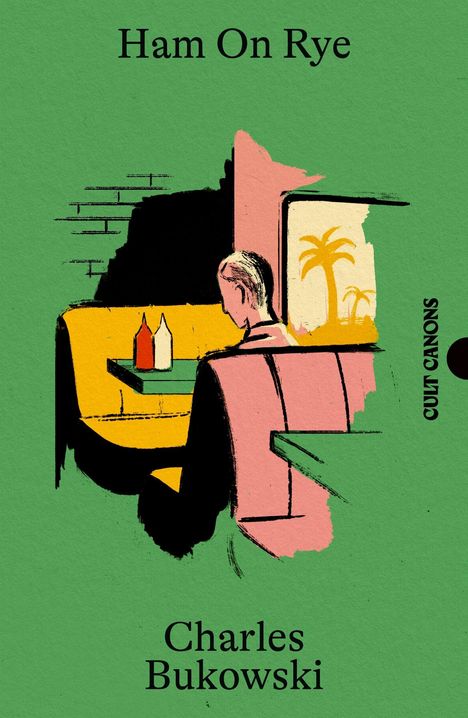 "Text: Ham On Rye, Charles Bukowski. Illustration: Person im Imbiss, gelbe Sitzbank, Ketchup und Senf auf Tisch."