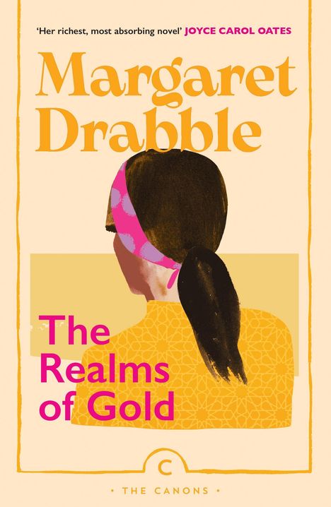"Her richest, most absorbing novel" Joyce Carol Oates. Margaret Drabble, The Realms of Gold. Illustration: Frau von hinten.