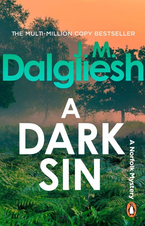 Text: "THE MULTI-MILLION COPY BESTSELLER J.M. Dalgliesh A DARK SIN A Norfolk Mystery". Hintergrund: Wald und Farn im Nebel.