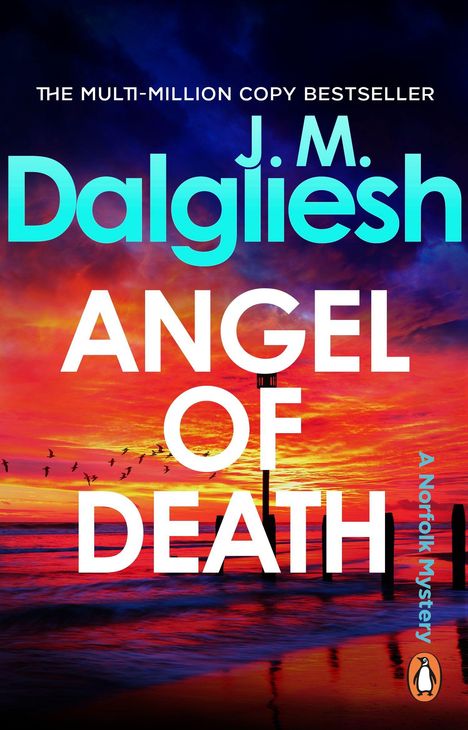 „The Multi-Million Copy Bestseller, J.M. Dalgliesh, Angel of Death, A Norfolk Mystery“; Sonnenuntergang am Meer, Vögel fliegen.