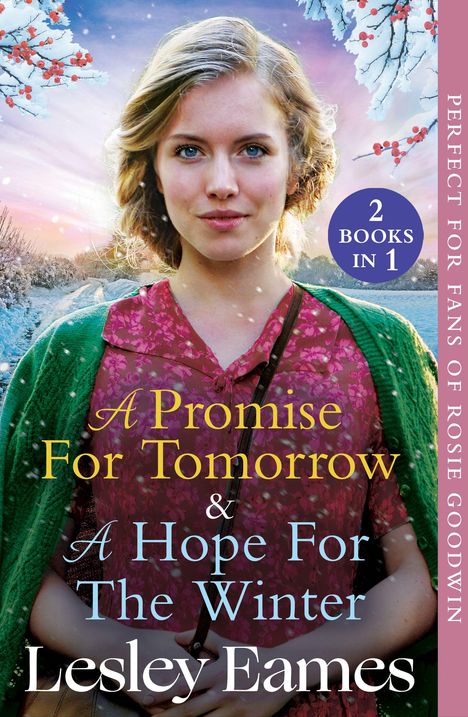 Texte: "A Promise For Tomorrow & A Hope For The Winter" Lesley Eames. Frau in Winterlandschaft, rotes Kleid, grüner Schal.