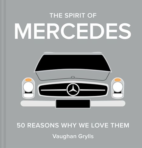 "The Spirit of Mercedes", Auto-Illustration mit Mercedes-Stern, "50 Reasons Why We Love Them", von Vaughan Grylls.