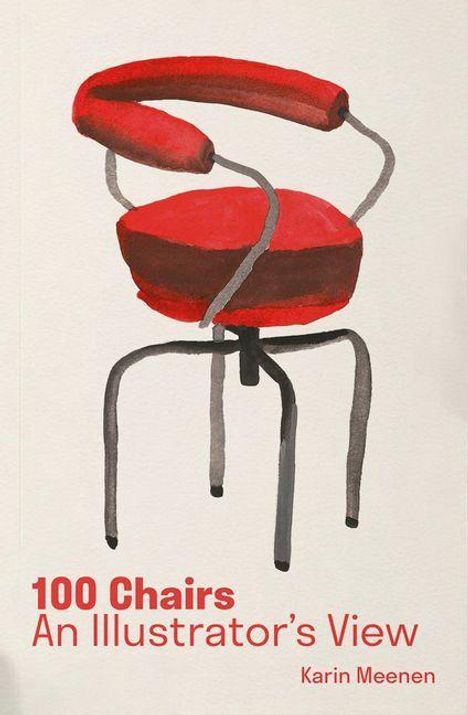 Text: "100 Chairs An Illustrator's View Karin Meenen." Darstellung eines stilisierten, rot-schwarzen Stuhls.