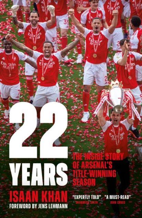 "22 YEARS", "THE INSIDE STORY OF ARSENAL'S TITLE-WINNING SEASON". Fußballspieler jubeln auf einem Feld voller Konfetti.