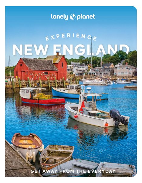 Lonely Planet: Lonely Planet Experience New England, Buch