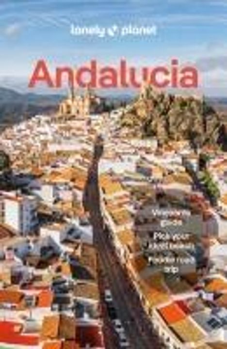 Lonely Planet: Lonely Planet Andalucia, Buch