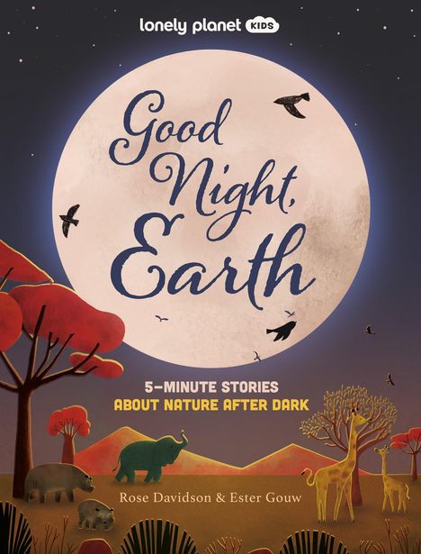 Lonely Planet: Lonely Planet Kids Good Night, Earth: 5-Minute Stories About Earth After Dark, Buch