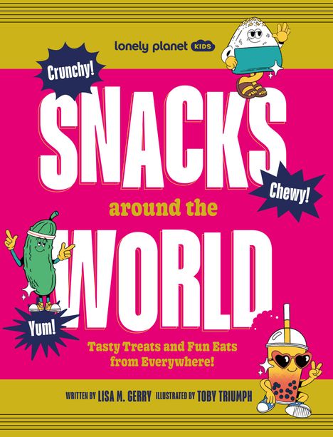 Planet Lonely: Lonely Planet Kids Snacks Around the World, Buch