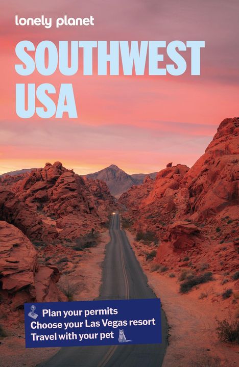 Text: lonely planet, SOUTHWEST USA. Plan your permits, Choose your Las Vegas resort, Travel with your pet.  
Ein Sonnenuntergang über einer Straße in einer roten Felslandschaft.