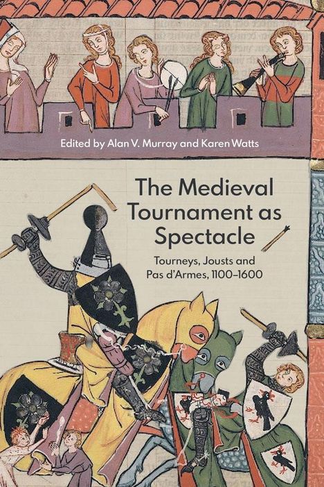 The Medieval Tournament as Spectacle, Buch