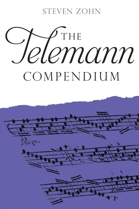 "THE TELEMAN COMPENDIUM" von Steven Zohn. Notenblätter vor lila Hintergrund.