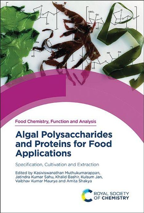 Text: "Food Chemistry, Function and Analysis", "Algal Polysaccharides and Proteins for Food Applications". Blätter und chemische Strukturen.
