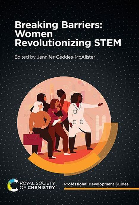 Text: "Breaking Barriers: Women Revolutionizing STEM. Edited by Jennifer Geddes-McAlister." Illustration: Diverse Frauen in Arbeitskleidung auf dunklem Hintergrund.