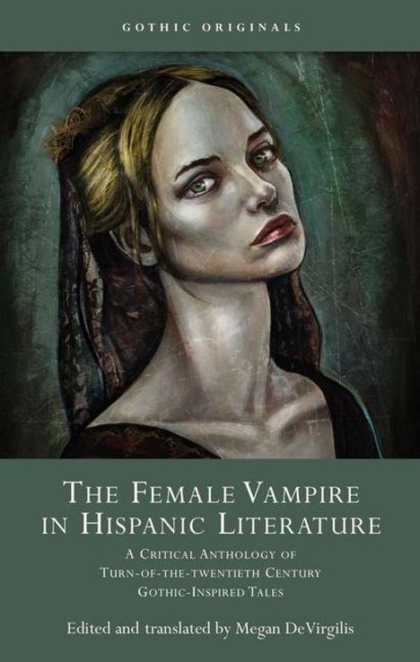 The Female Vampire in Hispanic Literature, Buch