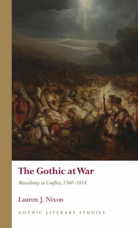 Lauren J. Nixon: The Gothic at War, Buch