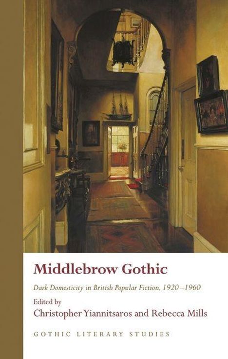 "Middlebrow Gothic" und andere Informationen sind auf Vorderseite. Es zeigt einen viktorianischen Flur mit Treppe und Dekor.