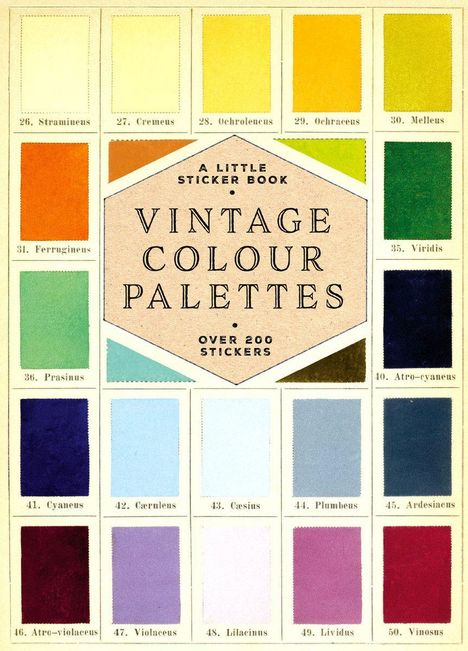 "A Little Sticker Book: Vintage Colour Palettes, Over 200 Stickers" zentriert. Umgeben von farbigen Rechtecken in leuchtenden Tönen.