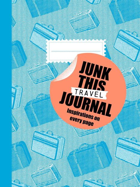 Text: "JUNK THIS TRAVEL JOURNAL Inspirations on every page." 
Hintergrund: Blaue Koffer-Illustrationen auf welligem Muster.
