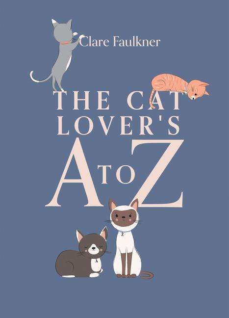 Clare Faulkner: A Cat Lover's A to Z, Buch