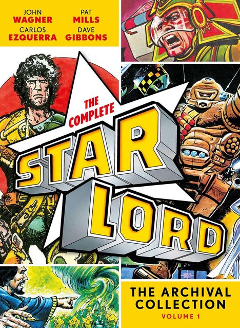 „The Complete Star Lord: The Archival Collection Volume 1“, bunte Comic-Illustrationen mit Figuren in actionreichen Szenen.