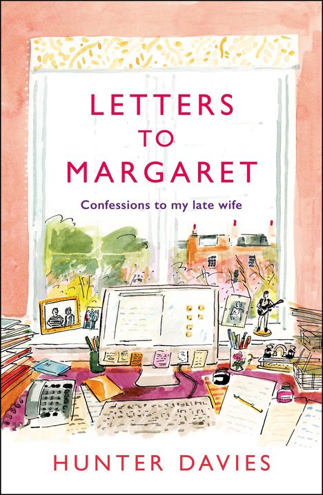 Hunter Davies: Letters to Margaret, Buch