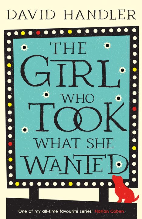 David Handler: The Girl Who Took What She Wanted, Buch