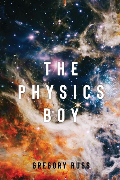 Gregory Russ: The Physics Boy, Buch