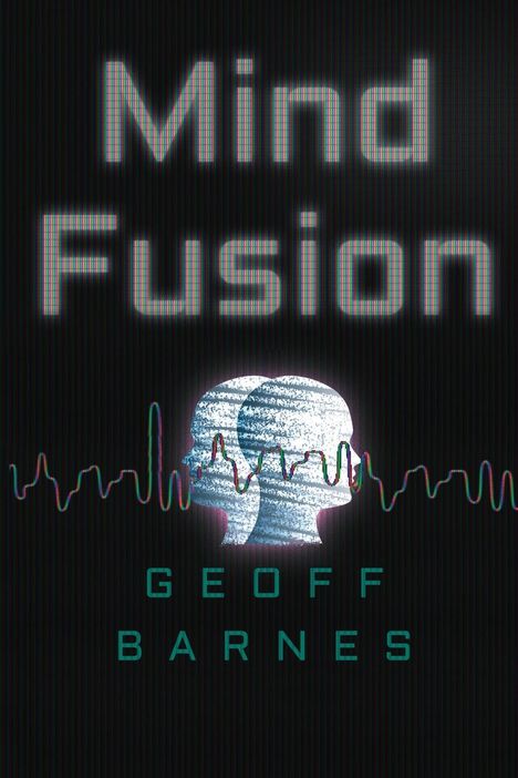 Geoff Barnes: Mind Fusion, Buch
