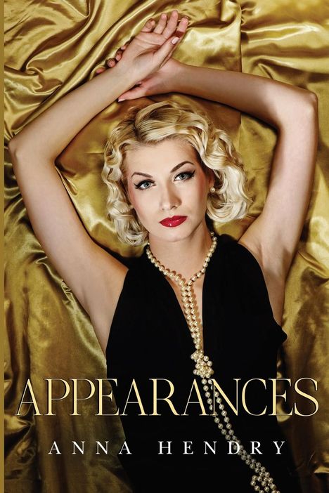 Anna Hendry: Appearances, Buch