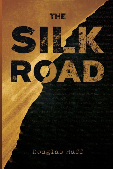 Douglas Huff: The Silk Road, Buch
