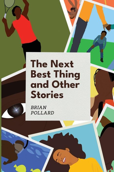 Brian Pollard: The Next Best Thing and other stories, Buch