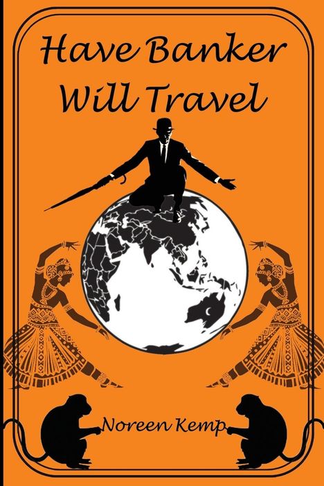 Noreen Kemp: Have Banker Will Travel, Buch