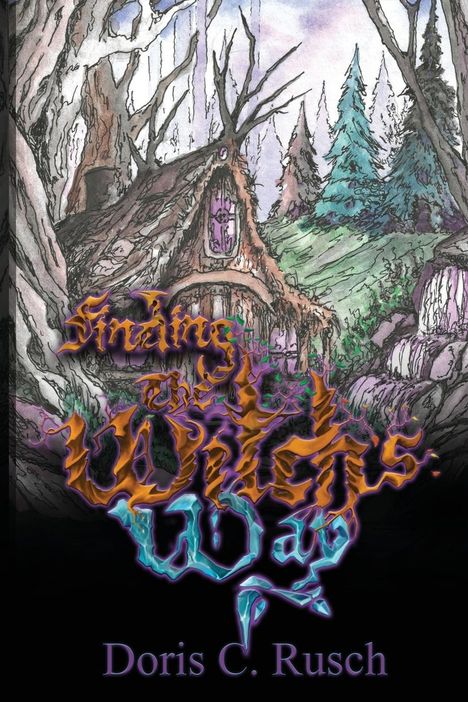 Doris C Rusch: Finding The Witch's Way, Buch