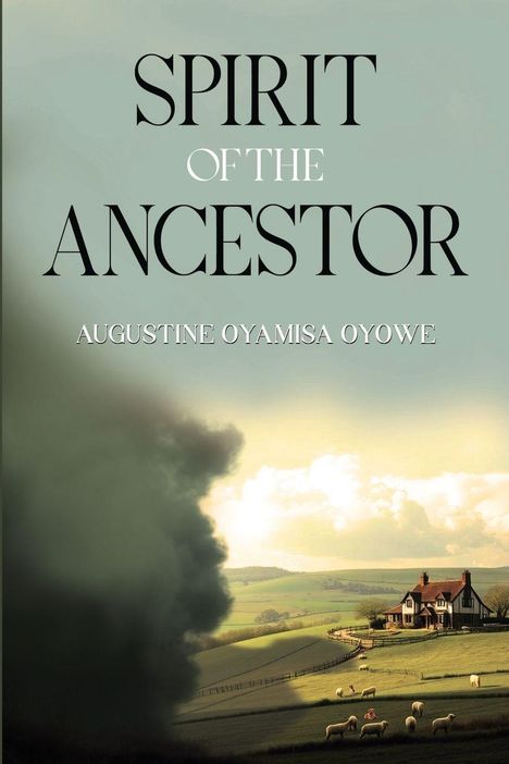 Augustine Oyamisa Oyowe: Spirit of the Ancestor, Buch