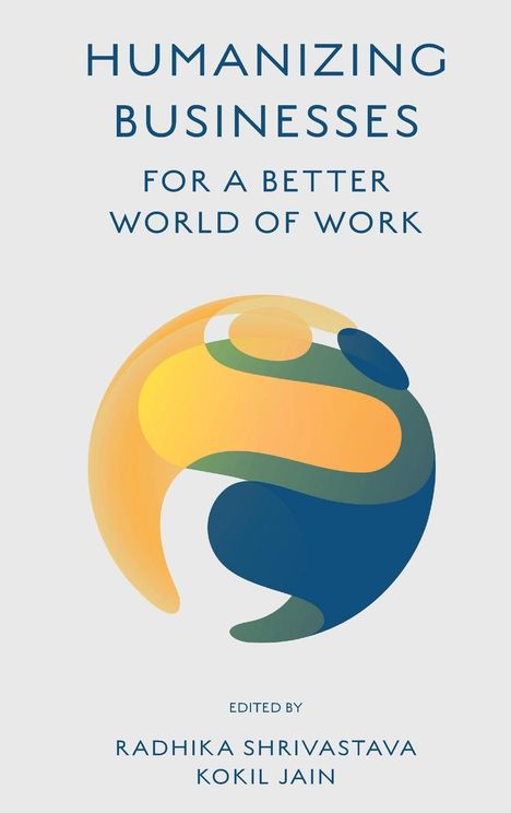Humanizing Businesses for a Better World of Work, Buch