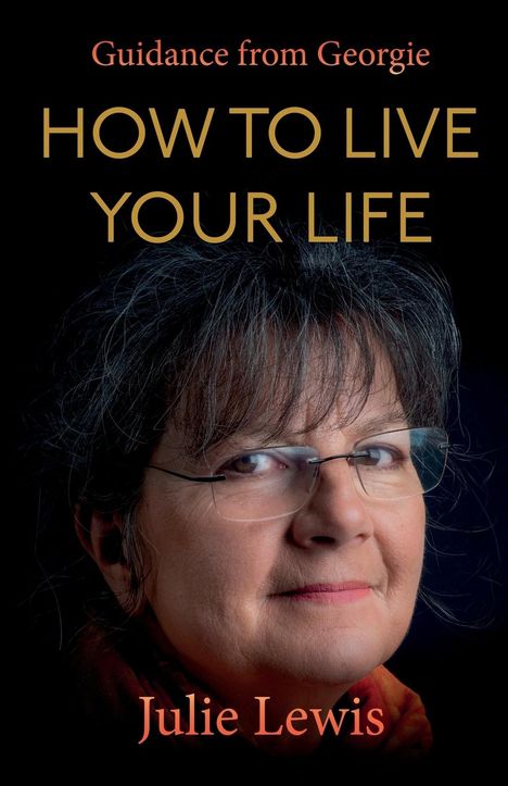 Julie Lewis: How to Live Your Life, Buch