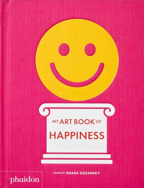 Shana Gozansky: My Art Book of Happiness, Buch