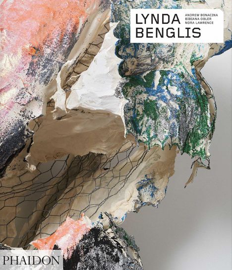 Andrew Bonacina: Lynda Benglis, Buch