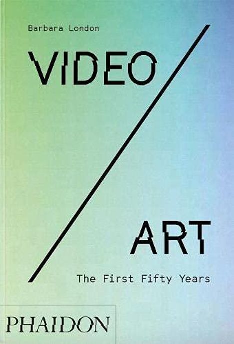 Barbara London: Video/Art, Buch