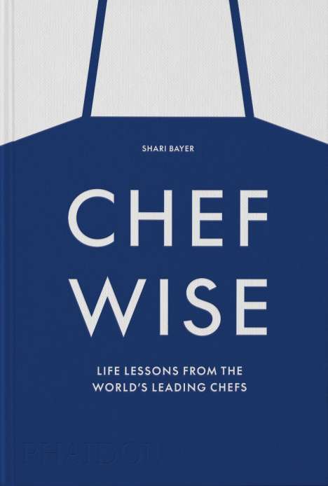 Shari Bayer: Chefwise, Buch
