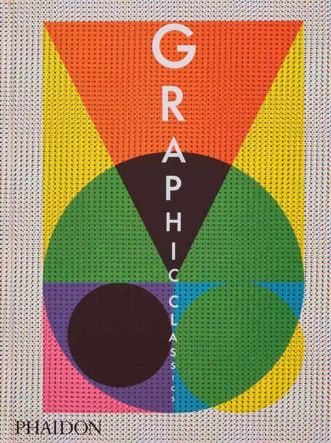 Phaidon Editors: Graphic Classics, Buch