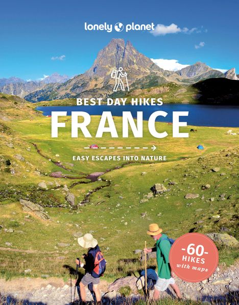 Ashley Parsons: Lonely Planet Best Day Hikes France, Buch