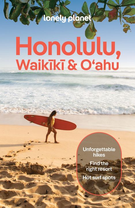 Text: "Honolulu, Waikīkī & O‘ahu. Unforgettable hikes, Find the right resort, Hot surf spots." Frau mit Surfbrett am Strand.