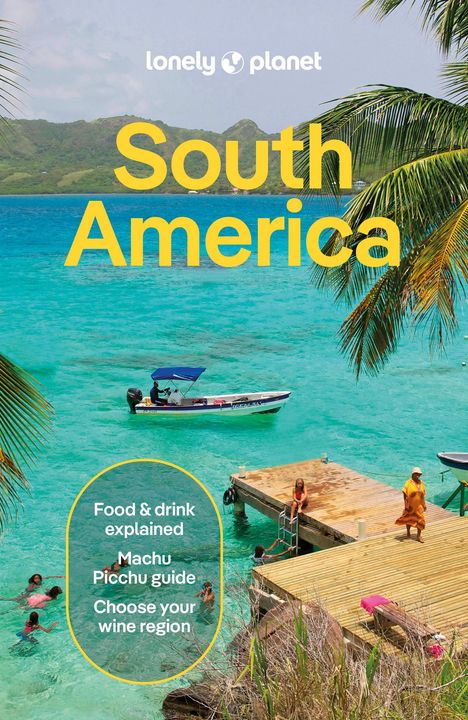 Isabel Albiston: Lonely Planet South America, Buch
