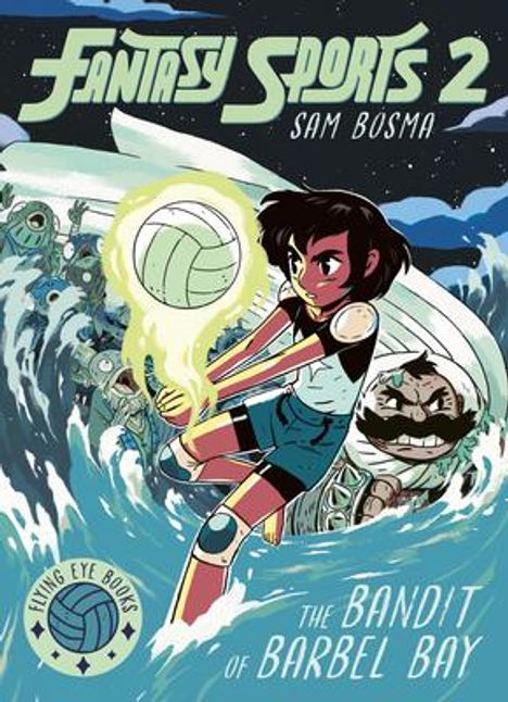 Sam Bosma: Fantasy Sports No. 2: The Bandit of Barbel Bay, Buch