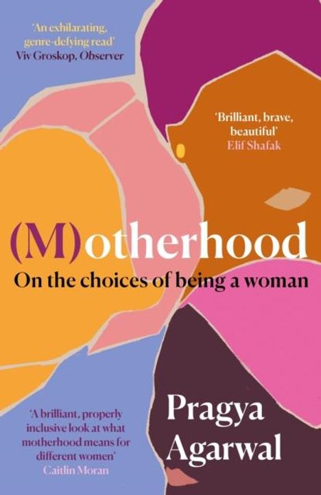 Pragya Agarwal: (M)otherhood, Buch