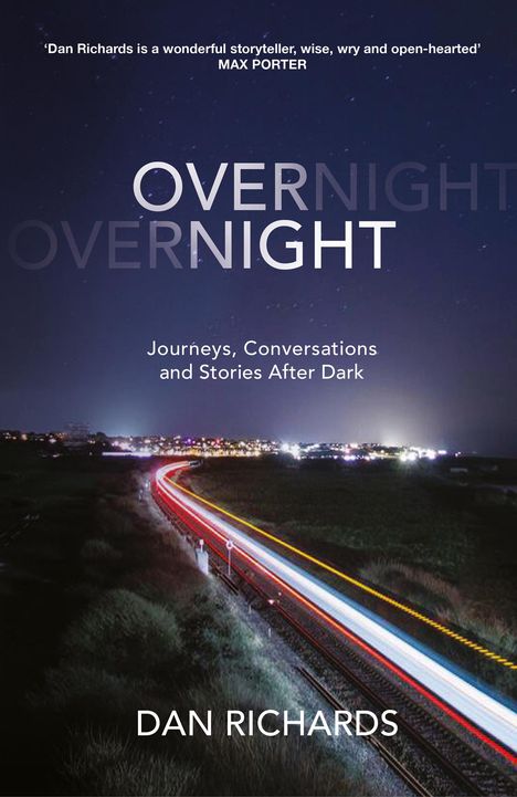 Dan Richards: Overnight, Buch