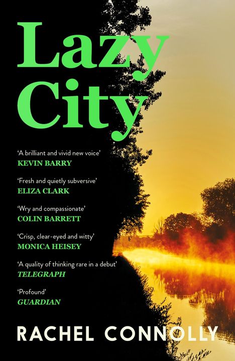 Rachel Connolly: Lazy City, Buch