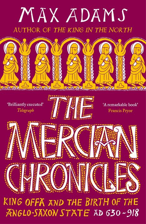 Max Adams: The Mercian Chronicles, Buch