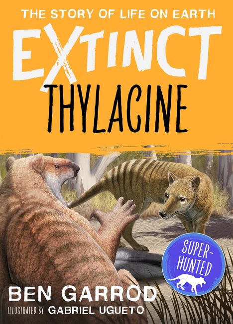 Ben Garrod: Thylacine, Buch